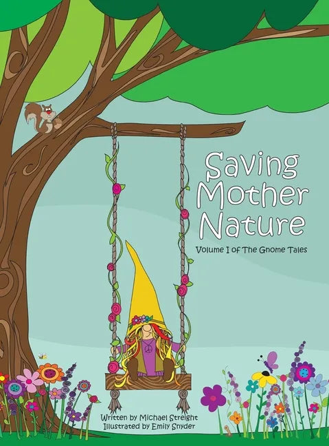 Saving Mother Nature - Hardcover