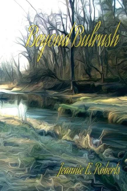 Beyond Bulrush - Paperback