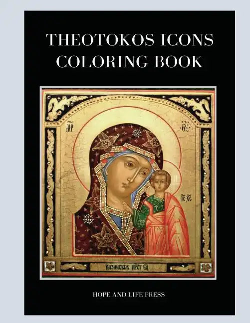 Theotokos Icons Coloring Book - Paperback