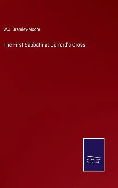The First Sabbath at Gerrard's Cross - Hardcover