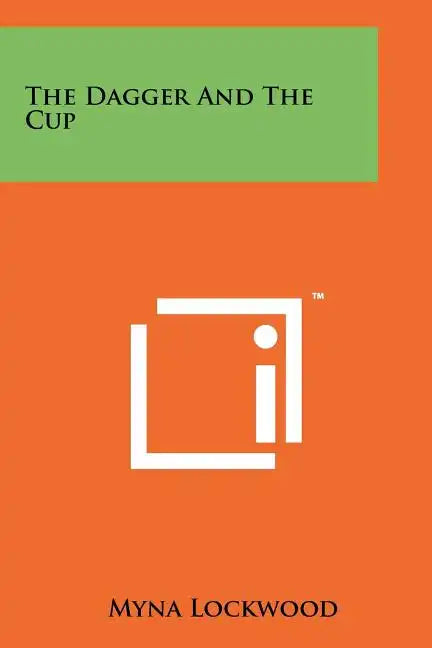 The Dagger and the Cup - Paperback