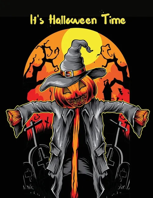 It's Halloween Time: Activity & Coloring Book for Kids Ages 4-12 (It's Holiday Time) - Paperback