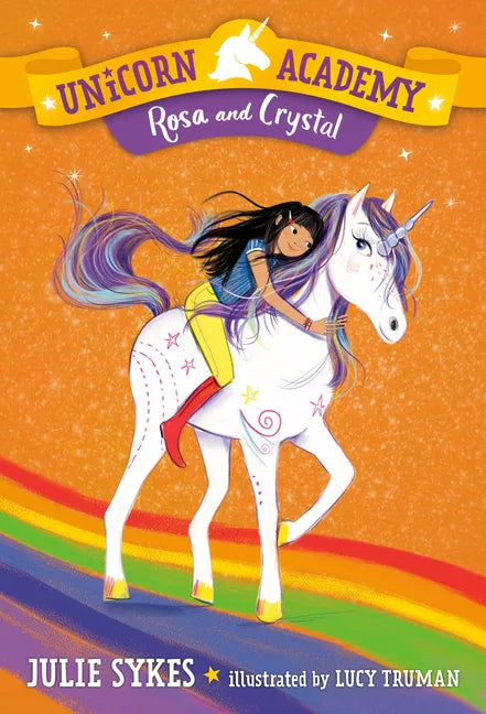Unicorn Academy #7: Rosa and Crystal - Paperback