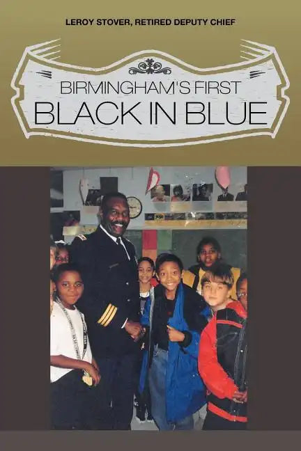 Birmingham's First Black in Blue - Paperback