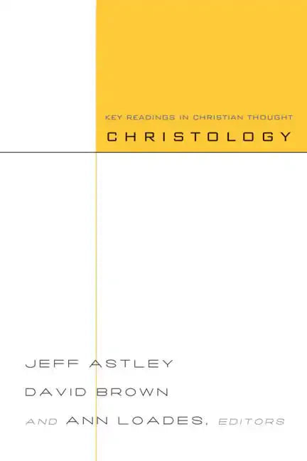 Christology: Key Readings in Christian Thought - Paperback