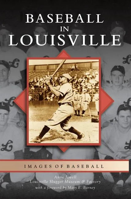 Baseball in Louisville - Hardcover