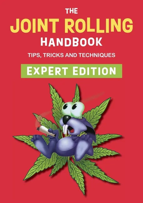 The Joint Rolling Handbook: Expert Edition - Paperback