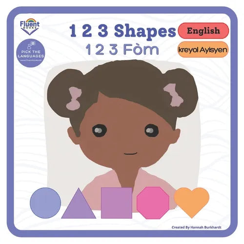 1 2 3 Shapes - 1 2 3 Fòm: Bilingual Book - Haitian Creole - Paperback