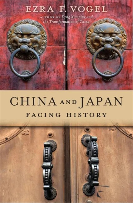 China and Japan: Facing History - Paperback