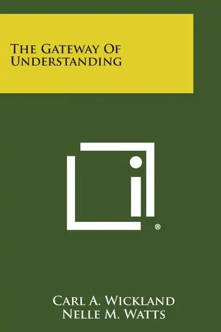 The Gateway of Understanding - Paperback