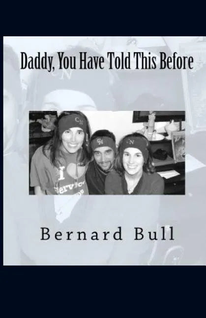 Daddy, You Have Told This Before - Paperback