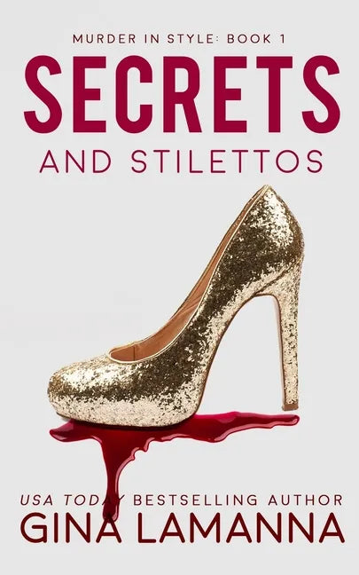 Secrets and Stilettos - Paperback