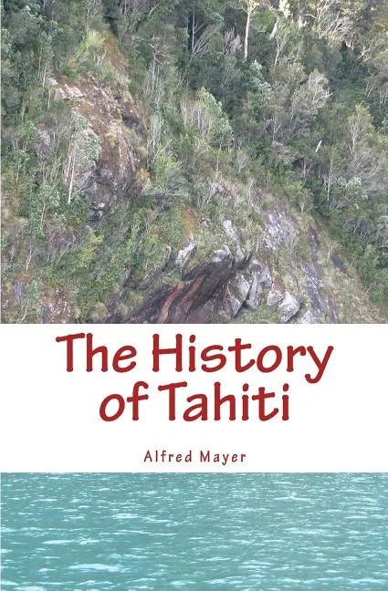 The History of Tahiti - Paperback