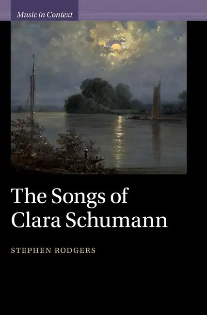 The Songs of Clara Schumann - Hardcover