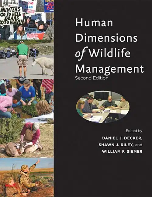 Human Dimensions of Wildlife Management - Hardcover