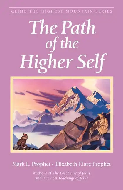 The Path of the Higher Self - Paperback