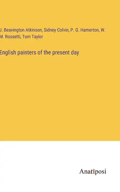 English painters of the present day - Hardcover