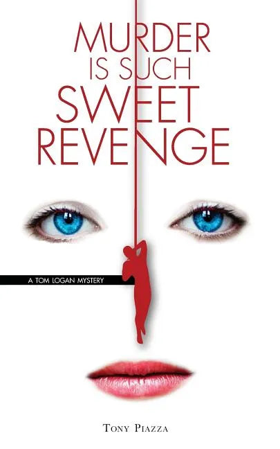 Murder is Such Sweet Revenge - Paperback