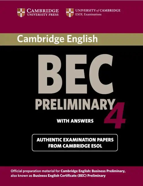 Cambridge BEC 4 Preliminary - Paperback