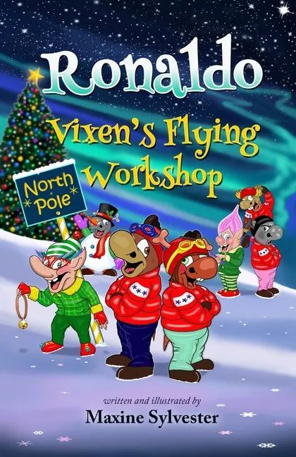 Ronaldo: Vixen's Flying Workshop: An Illustrated Early Readers Chapter Book for Kids 6-8 and Kids 8-10 - Paperback