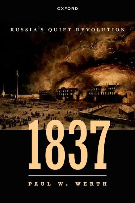 1837: Russia's Quiet Revolution - Paperback