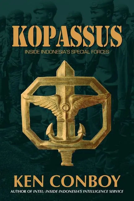 Kopassus: Inside Indonesia's Special Forces - Paperback