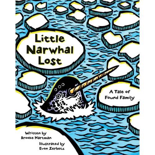 Little Narwhal Lost: A Tale of Found Family - Paperback