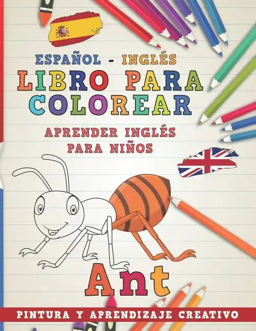 Libro Para Colorear Español - Inglés I Aprender Inglés Para Niños I Pintura Y Aprendizaje Creativo - Paperback
