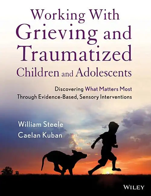 Working with Grieving and Traumatized Children and Adolescents - Paperback