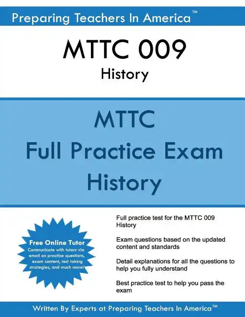 MTTC 009 History: MTTC History - Michigan Test For Teacher Certification - Paperback