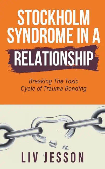 Stockholm Syndrome in a Relationship - Paperback