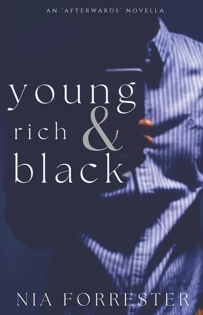 Young, Rich & Black: An Afterwards Novella - Paperback