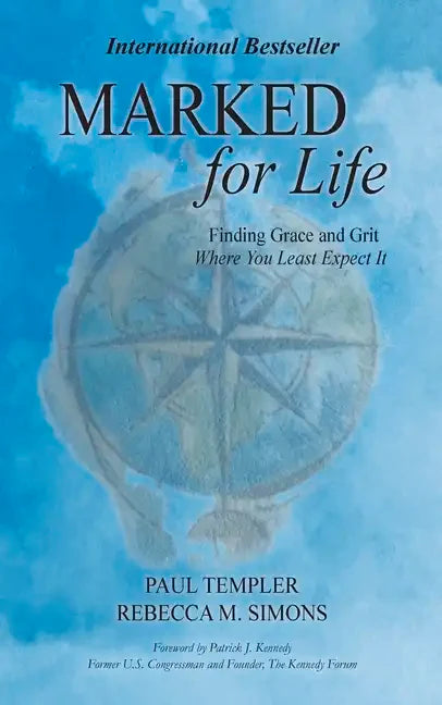 Marked for Life: Finding Grace and Grit Where You Least Expect It - Paperback