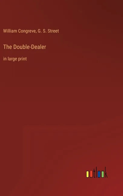 The Double-Dealer: in large print - Hardcover