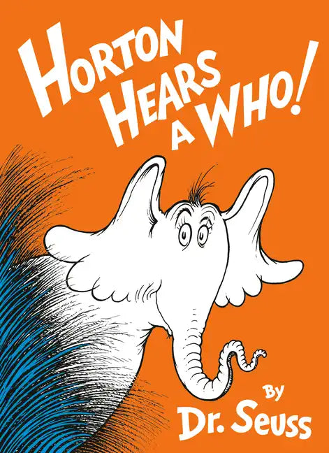 Horton Hears a Who! - Hardcover