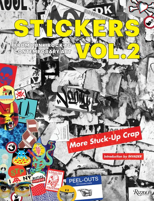 Stickers Vol. 2: From Punk Rock to Contemporary Art. (Aka More Stuck-Up Crap) - Paperback