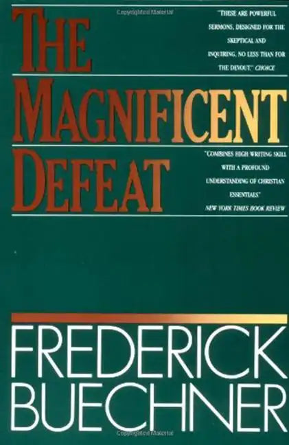 The Magnificent Defeat - Paperback