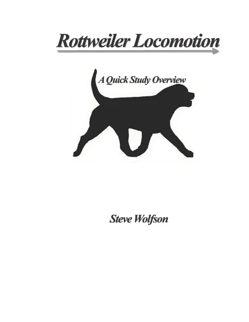 Rottweiler Locomotion - Paperback