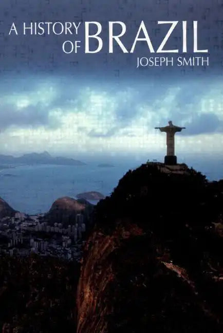 A History of Brazil - Paperback