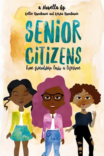 Senior Citizens: True Friendship Lasts a Lifetime - Paperback