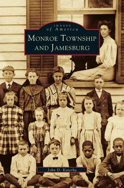 Monroe Township and Jamesburg - Hardcover