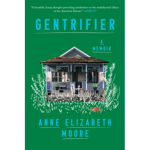 Gentrifier: A Memoir - Paperback