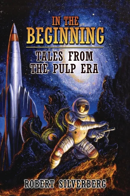 In the Beginning: Tales from the Pulp Era - Paperback