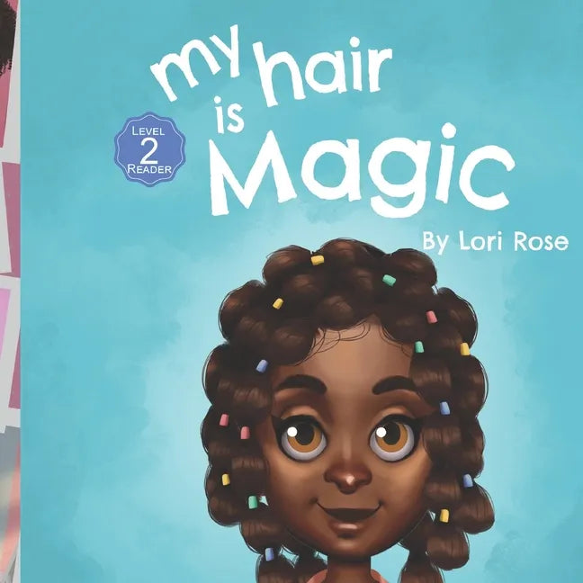 My Hair is Magic: black girls hair books - Paperback