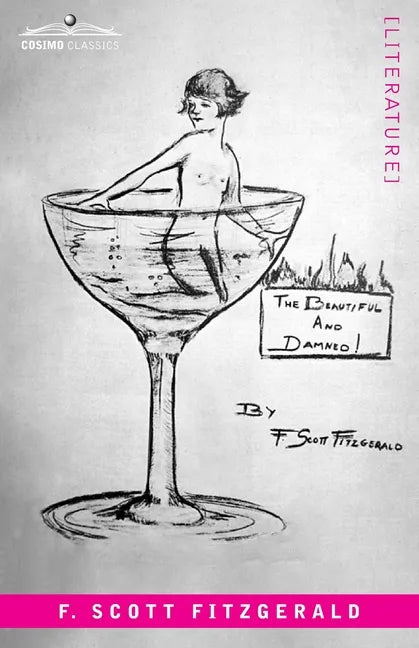 The Beautiful and the Damned - Paperback