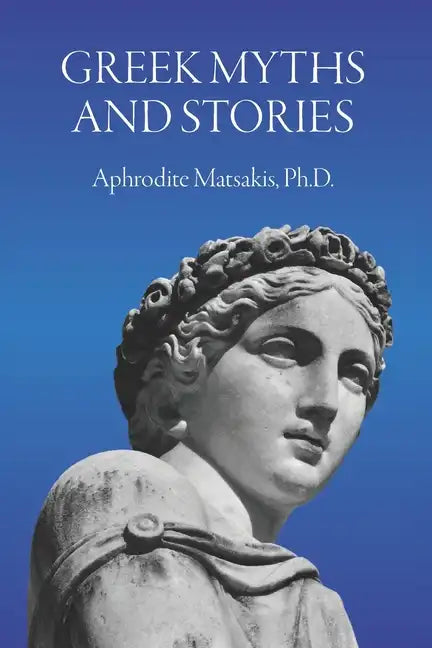 Greek Myths and Stories - Paperback