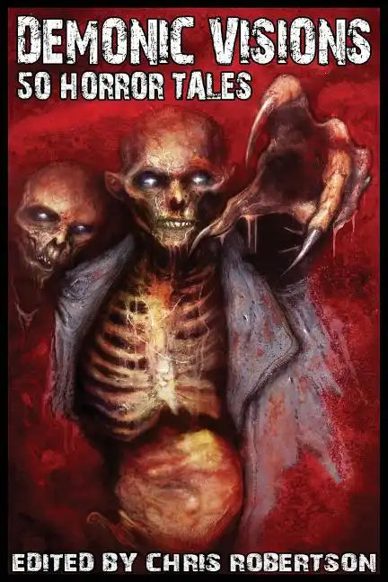 Demonic Visions 50 Horror Tales - Paperback