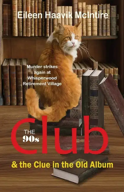 The 90s Club & the Clue in the Old Album - Paperback