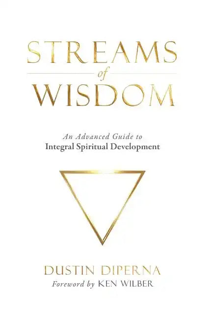 Streams of Wisdom: An Advanced Guide to Spiritual Development - Paperback