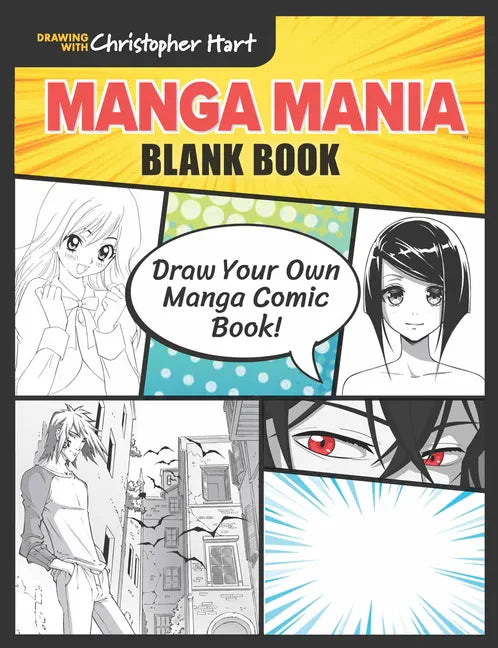 Manga Mania Blank Book: Draw Your Own Manga Comic Book! - Paperback